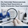 🦷 Diş Hekimliği Malzemelerinde Kaliteyi Nasıl Seçersiniz ve Sahte Ürünlerden Nasıl Kaçınırsınız