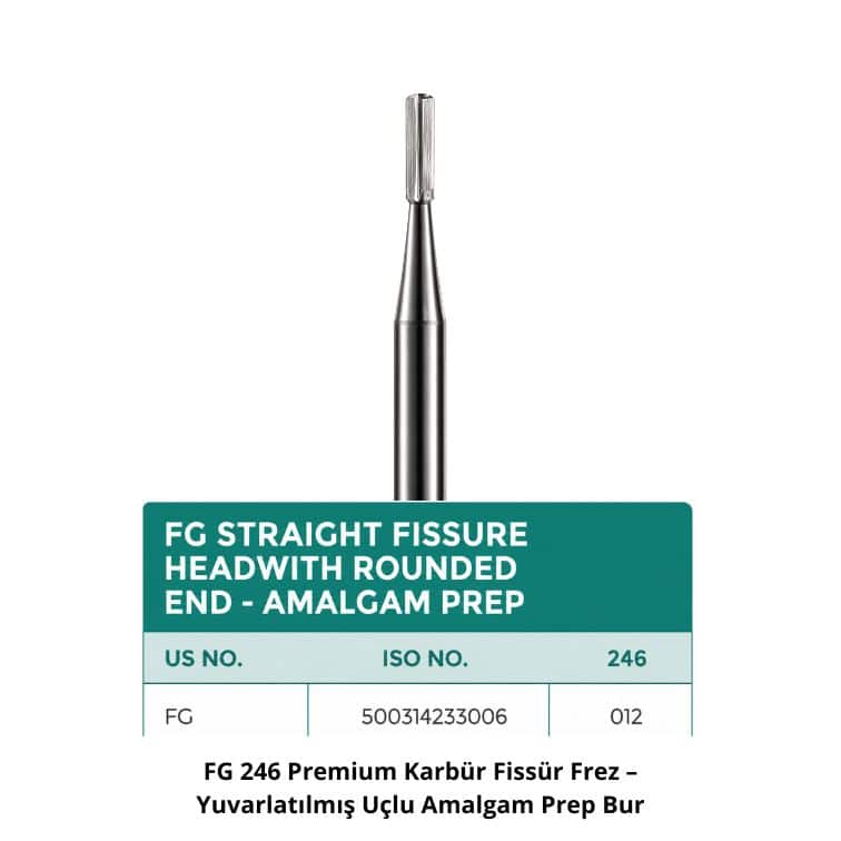 FG 246 Premium Karbür Fissür Frez – Yuvarlatılmış Uçlu Amalgam Prep Bur